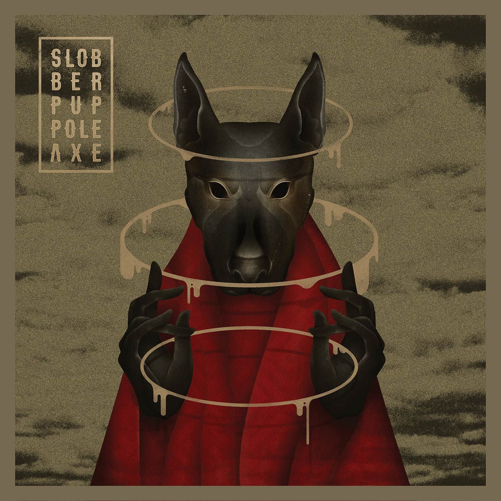 Slobber Pup – Pole Axe vinyl record cover