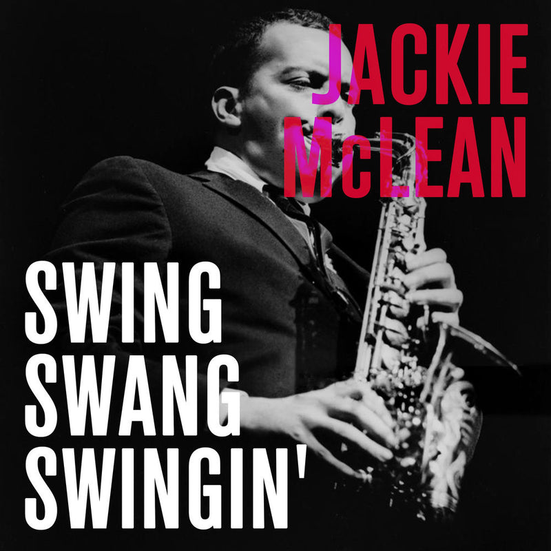 Jackie McLean – Swing Swang Swingin' vinyl record cover