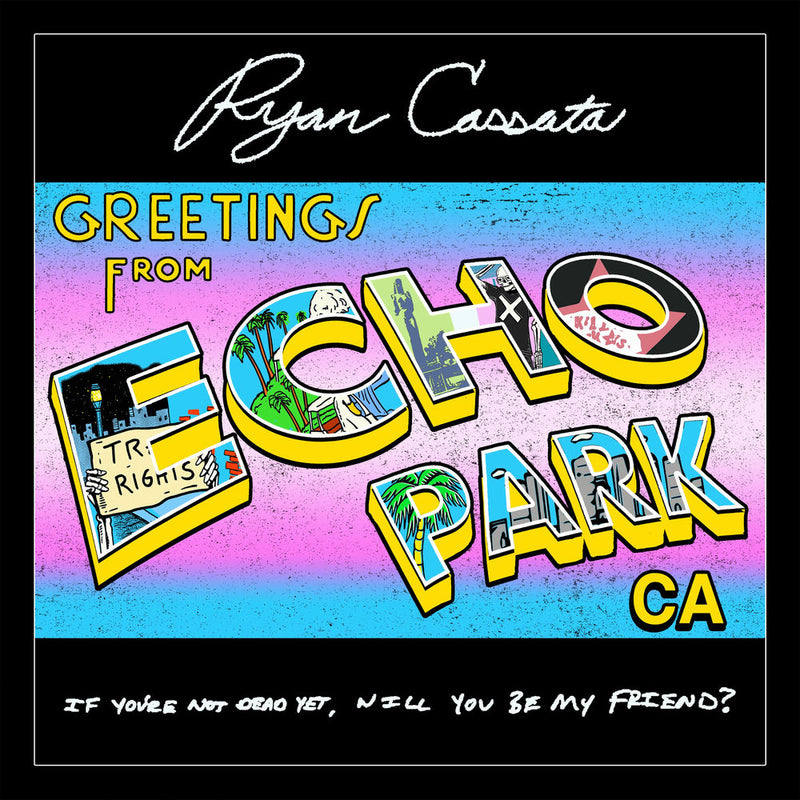 Ryan Cassata – Greetings from Echo Park vinyl record cover