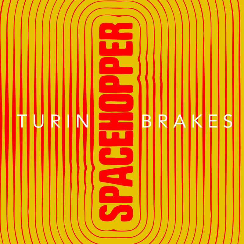 Turin Brakes – Spacehopper vinyl record cover
