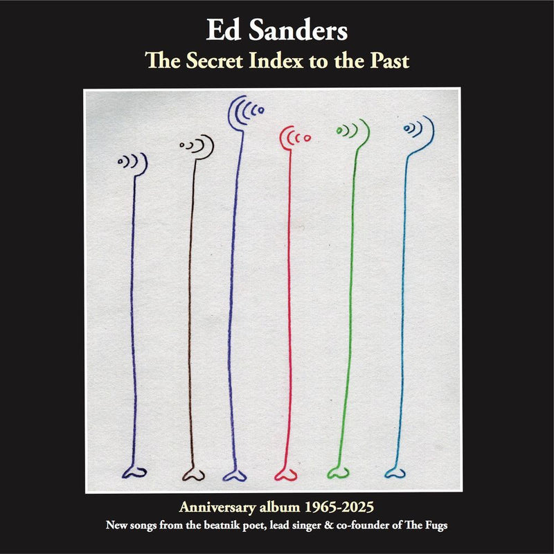 Ed Sanders – The Secret Index to the Past (Limited Edition) vinyl record cover