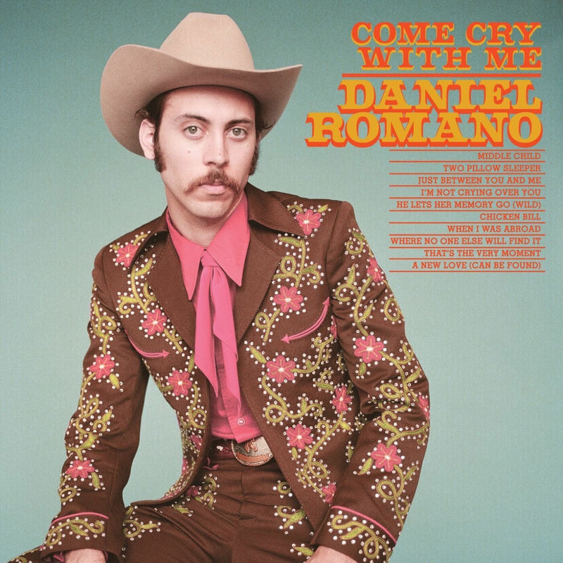 Daniel Romano – Come Cry With Me vinyl record cover