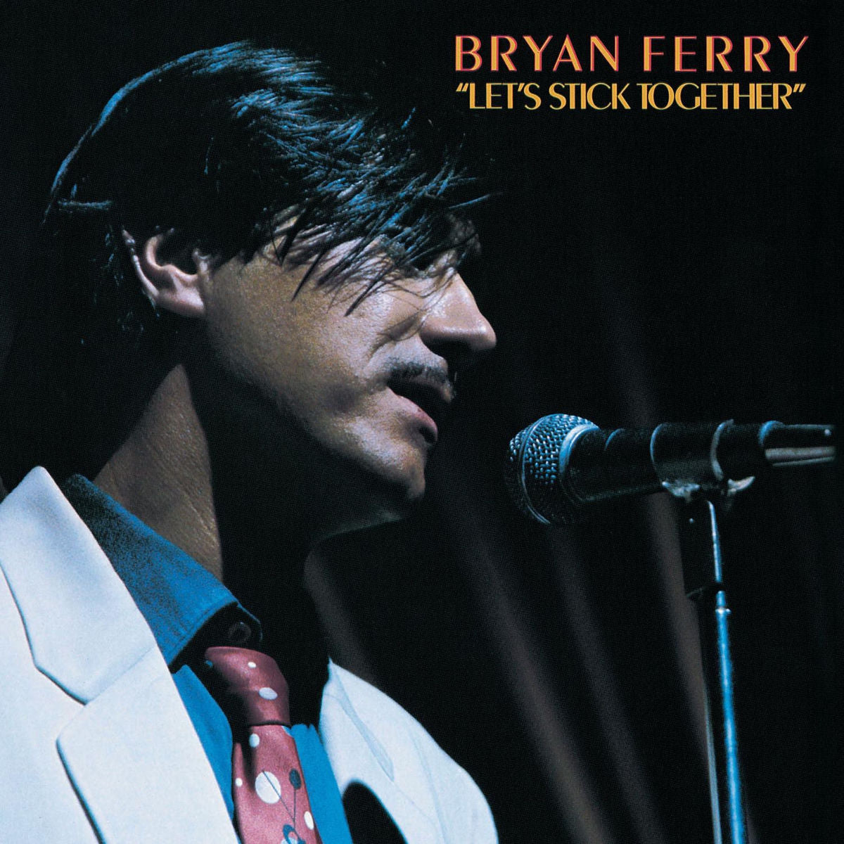 Bryan Ferry – Let's Stick Together vinyl cover