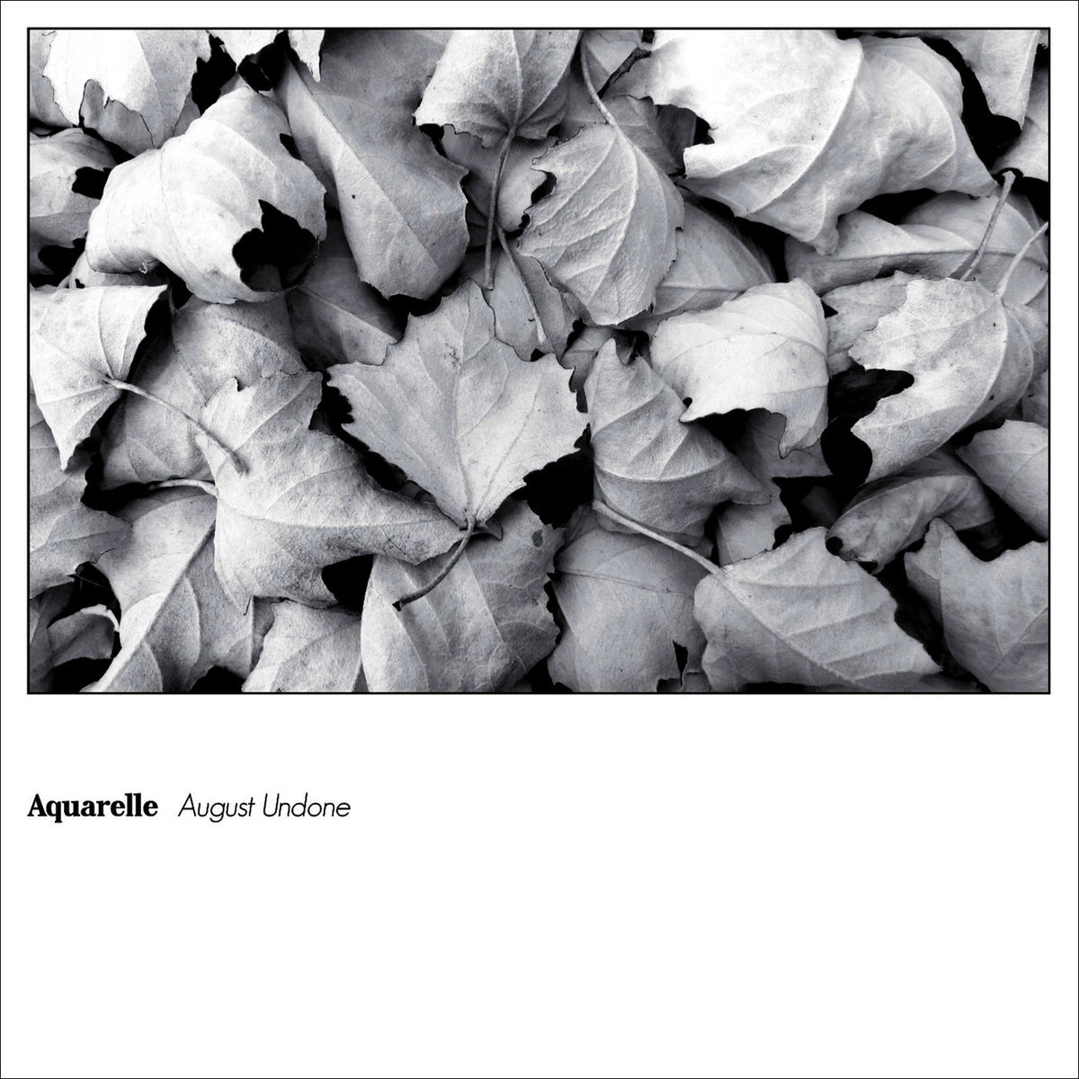 Aquarelle – August Undone vinyl record cover