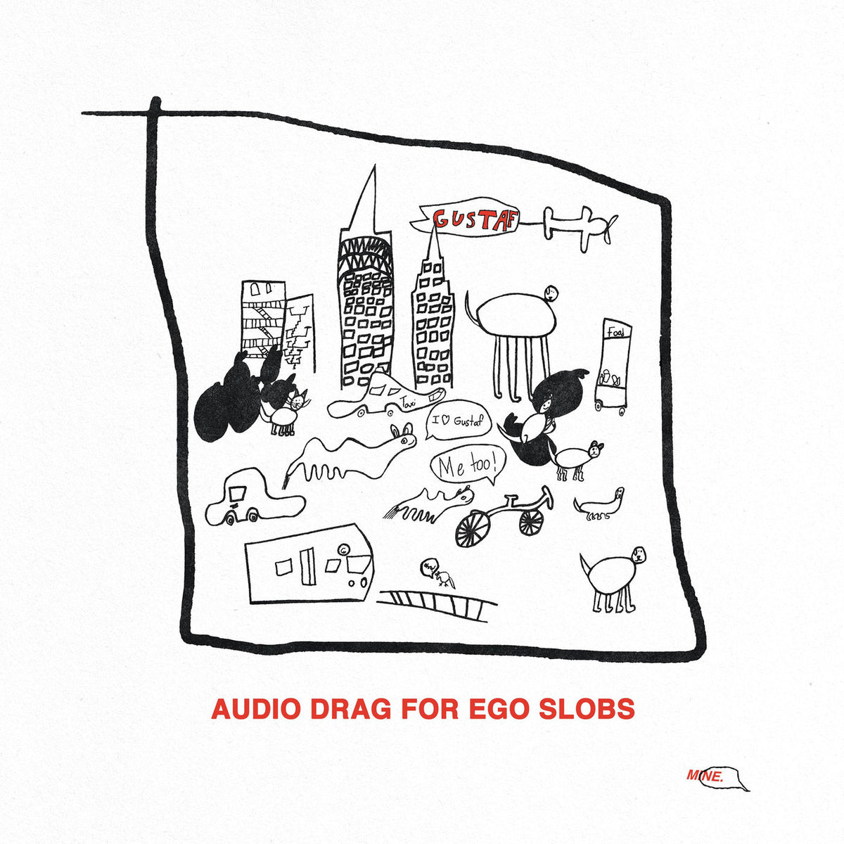 Gustaf – Audio Drag for Ego Slobs vinyl record cover