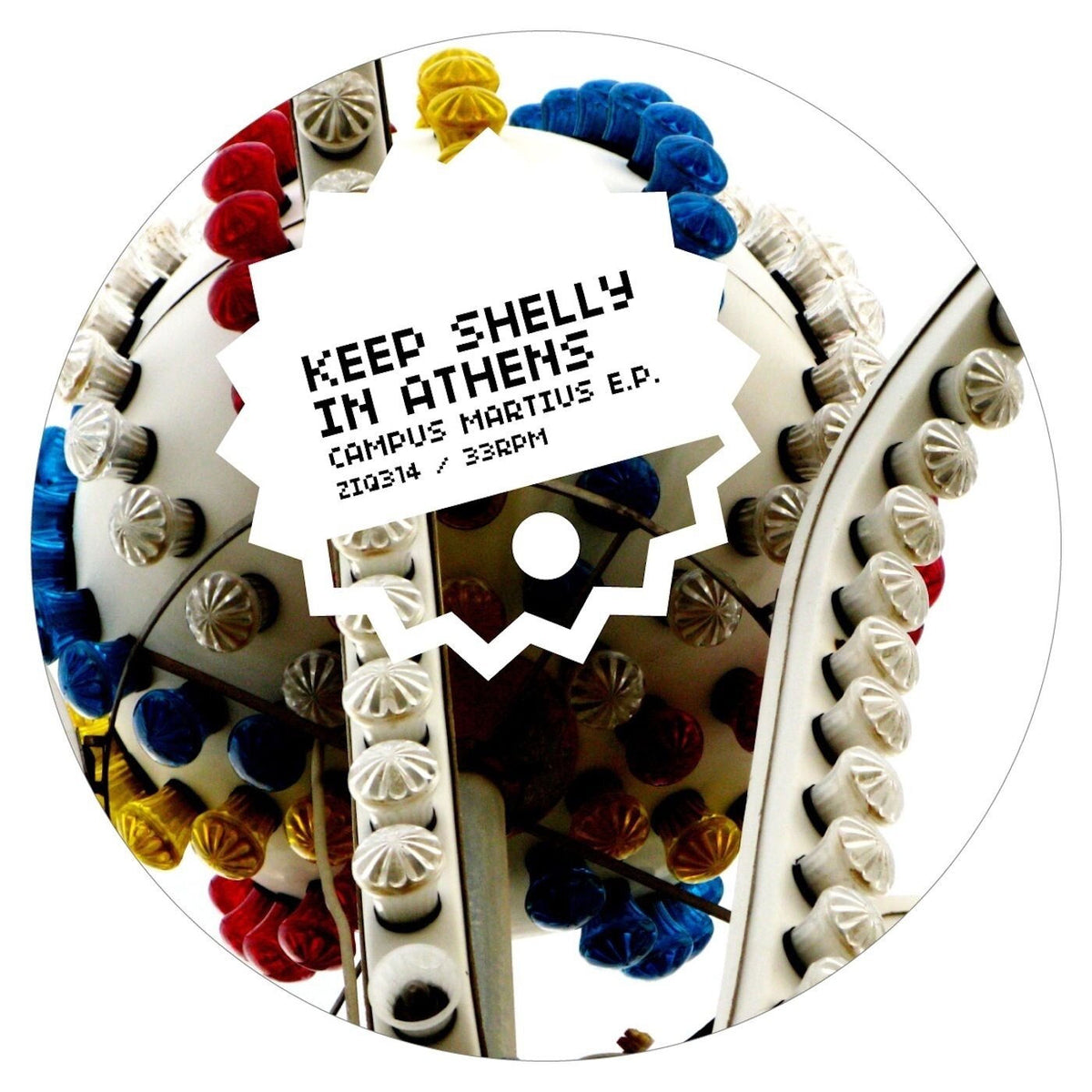 Keep Shelly In Athens – Campus Martius EP vinyl cover