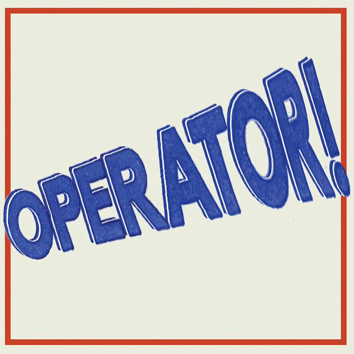 Eraser – Operator! vinyl cover