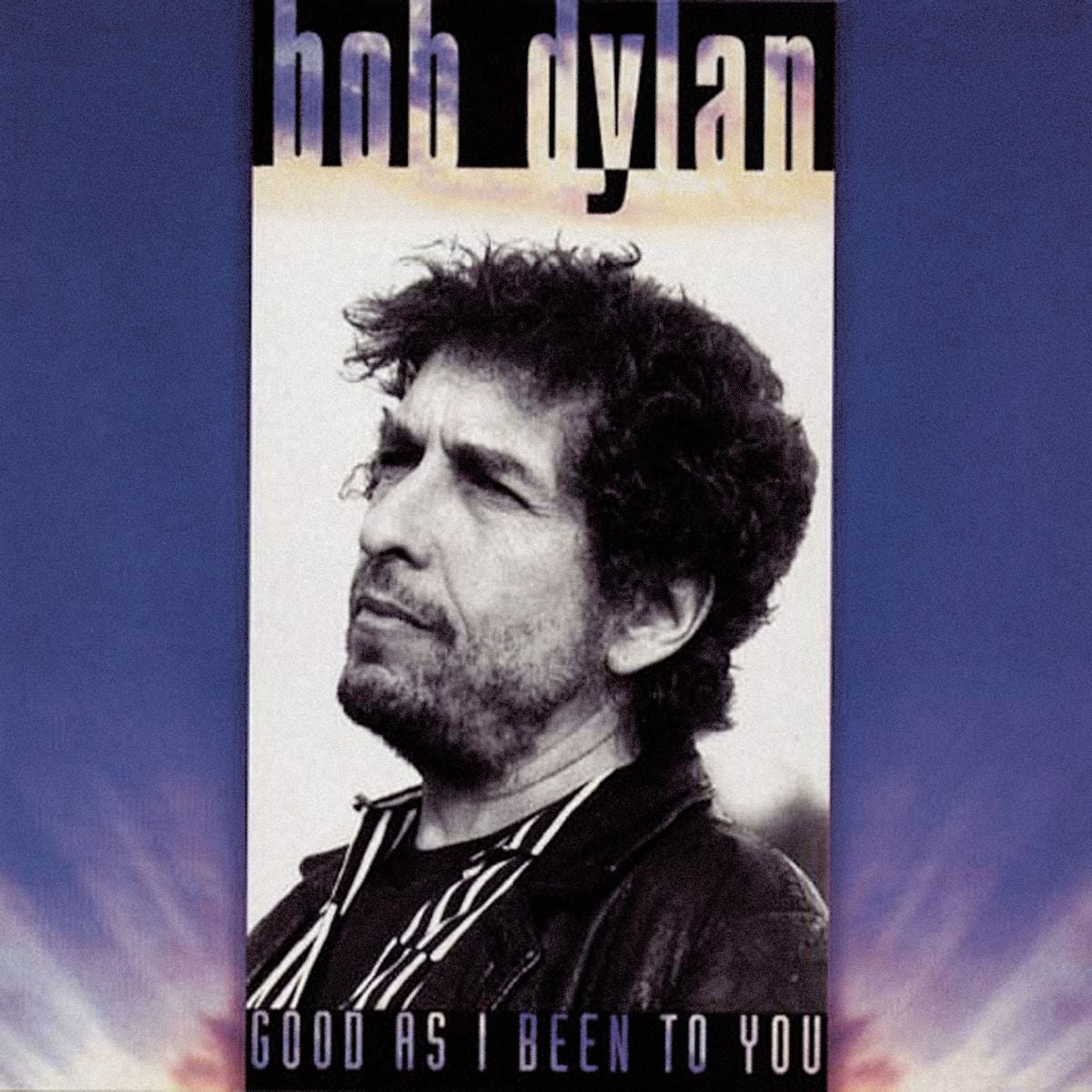 Bob Dylan – Good As I Been To You vinyl record cover
