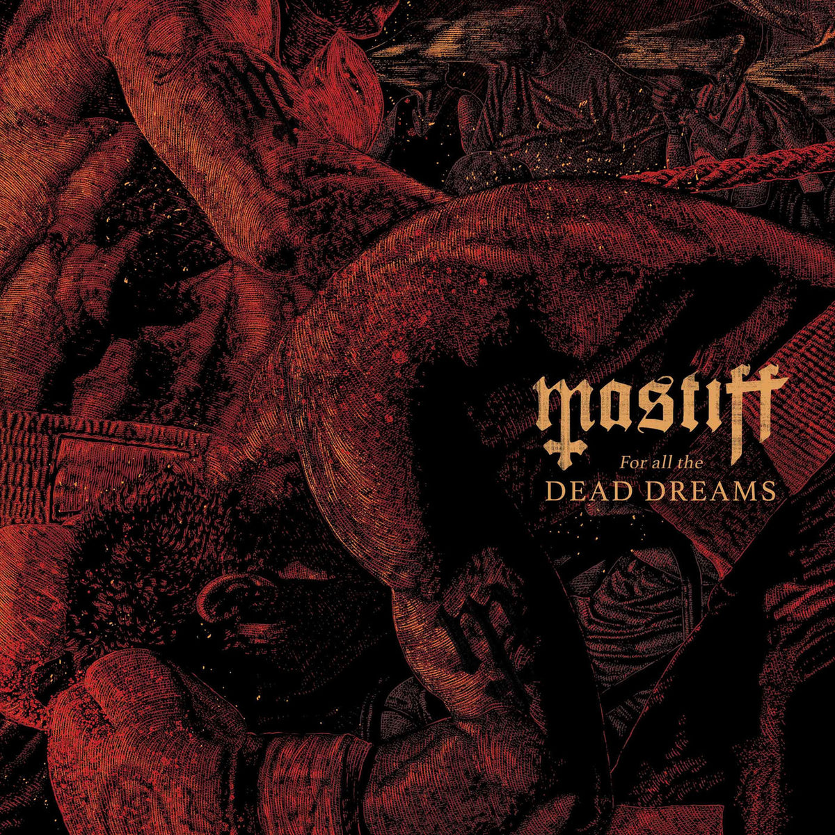 MASTIFF – For All the Dead Dreams vinyl cover