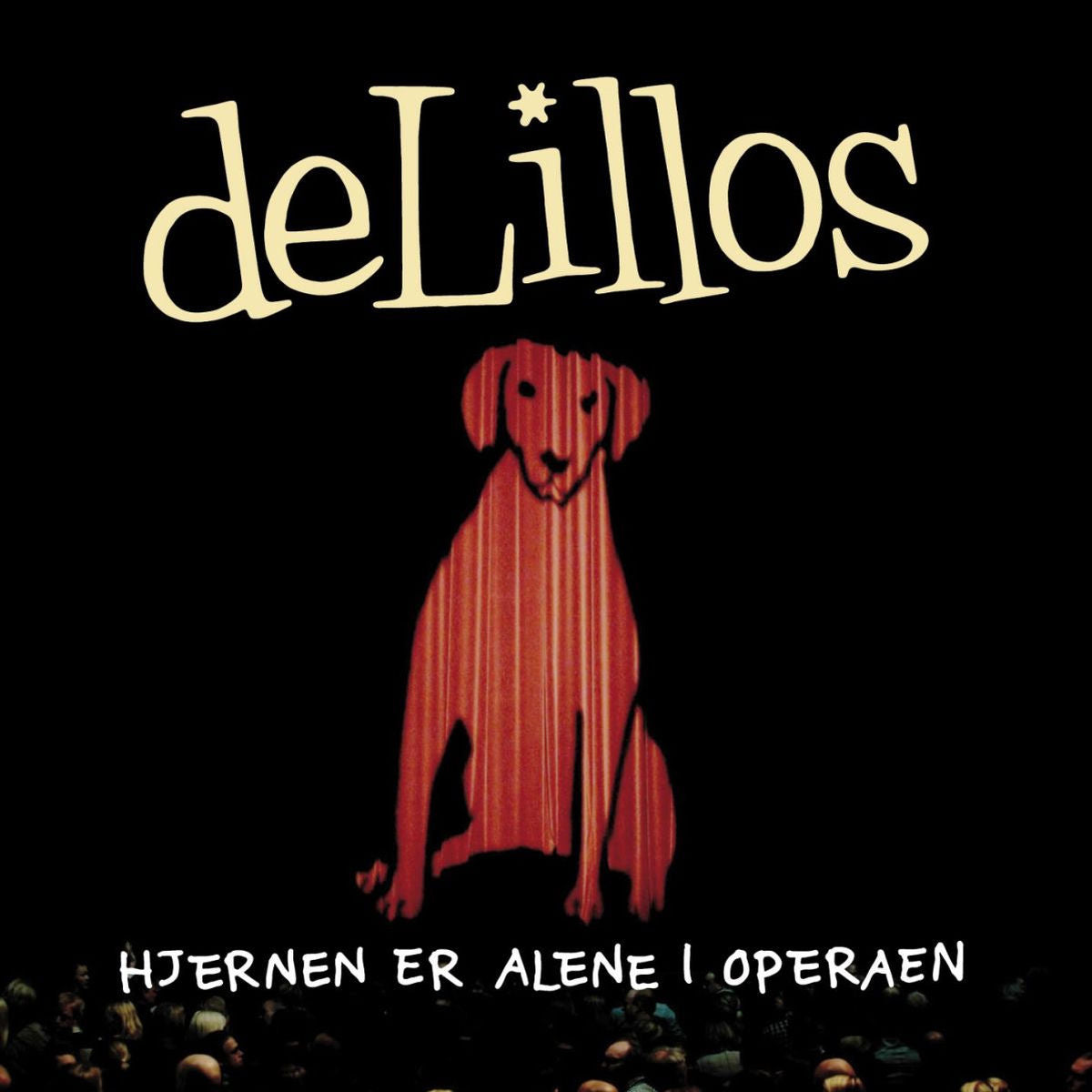 Delillos – Hjernen Er Alene I Operaen vinyl record cover