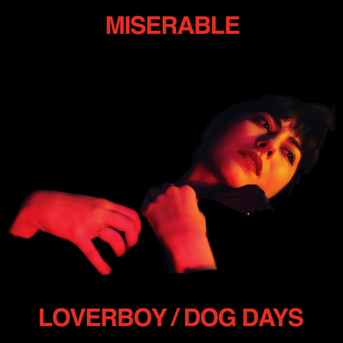 Miserable – Loverboy/ Dog Days vinyl record cover
