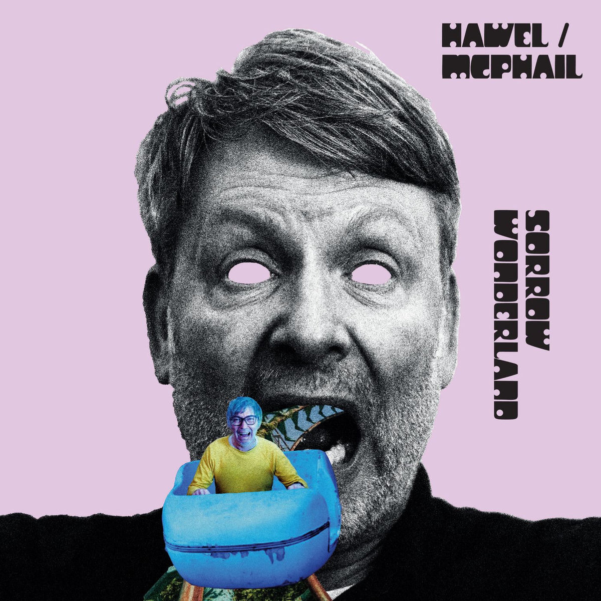 Hawel/McPhail – Sorrow Wonderland vinyl cover
