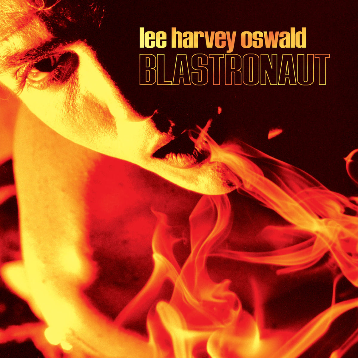 The Lee Harvey Oswald Band – Blastronaut vinyl cover