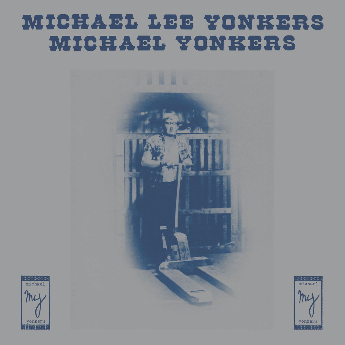 Michael Yonkers – Michael Lee Yonkers vinyl cover