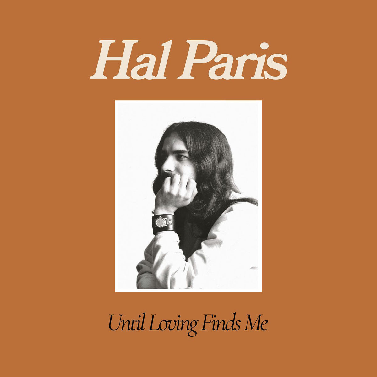 Hal Paris – Until Loving Finds Me [LP] vinyl record cover