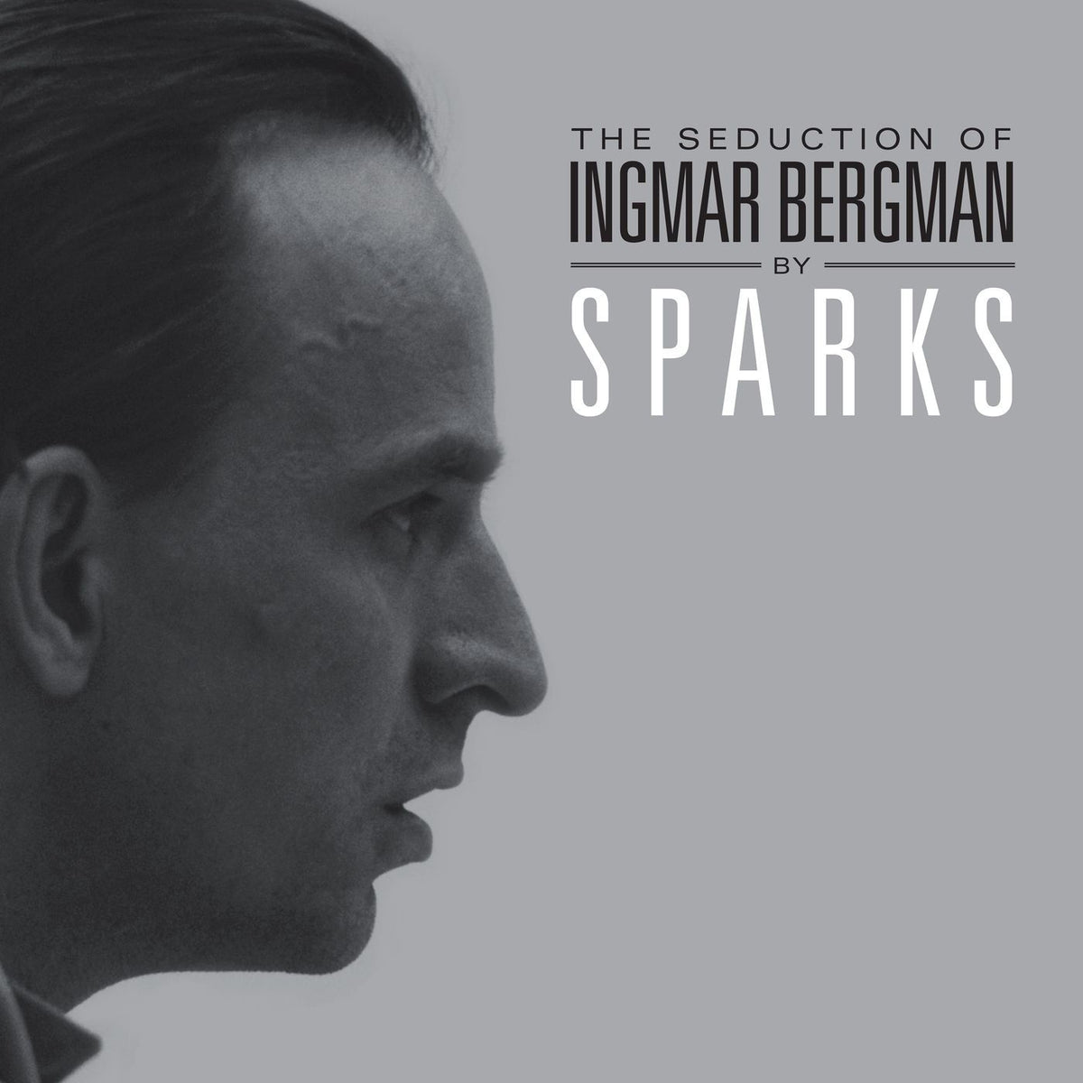 Sparks – Seduction Of Ingmar Bergman vinyl record cover