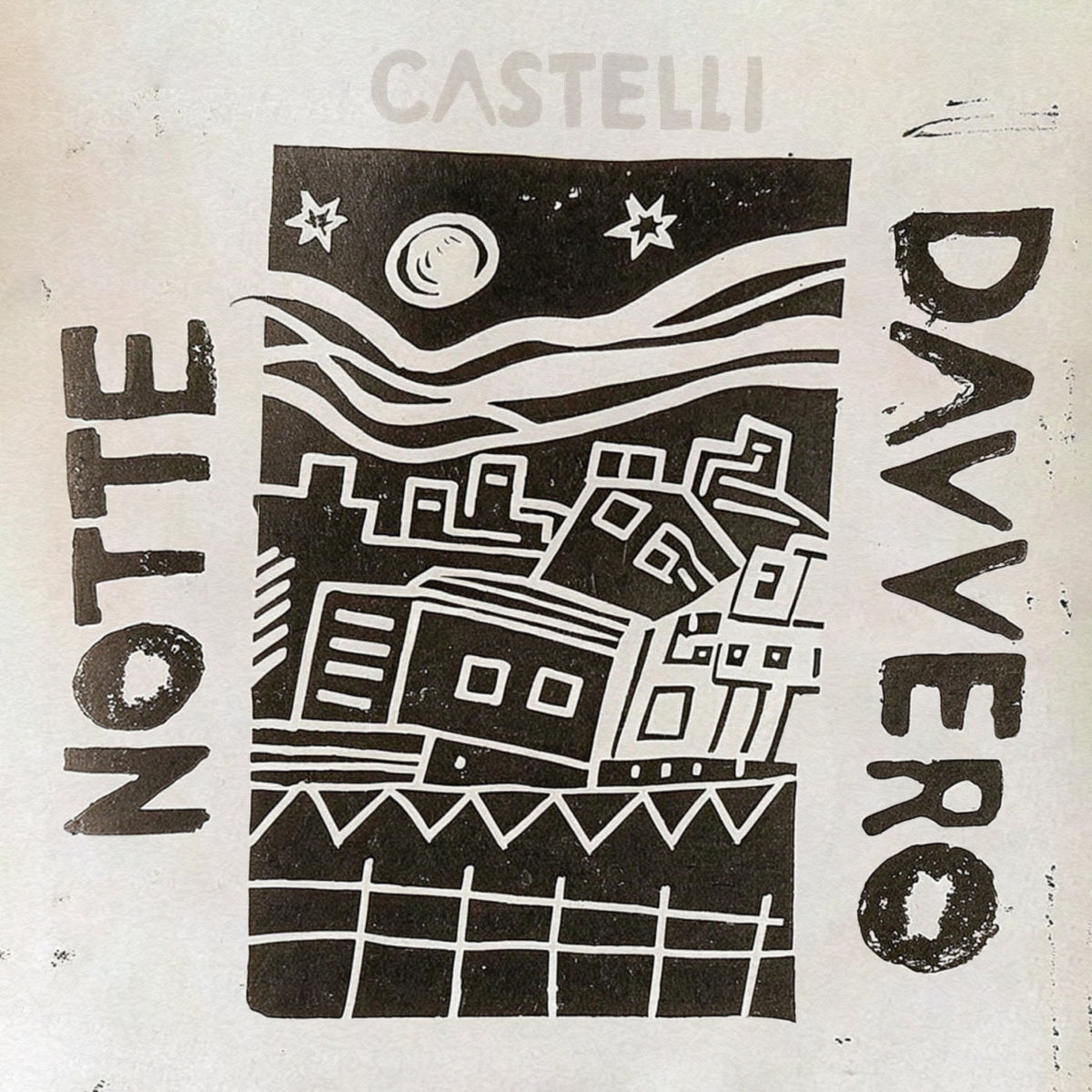 Castelli – Notte Davvero vinyl record cover
