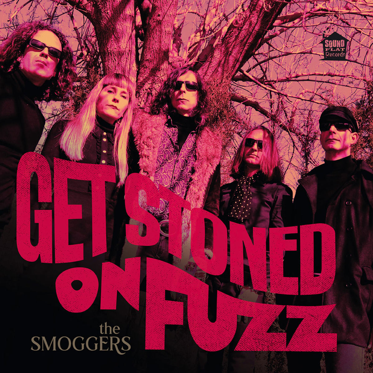 The Smoggers – Get Stoned On Fuzz vinyl record cover