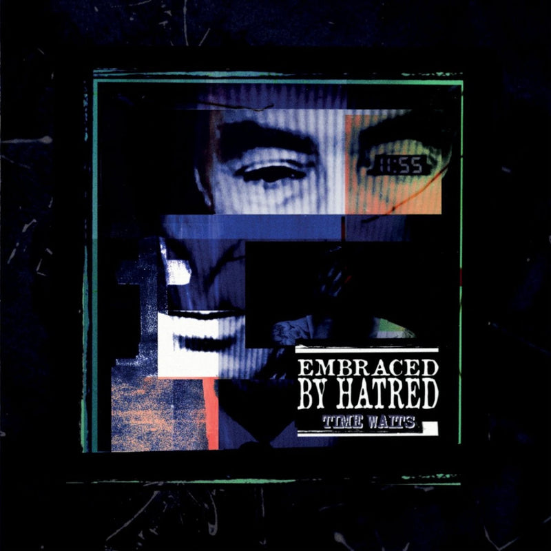 Embraced by Hatred – Time Waits vinyl record cover