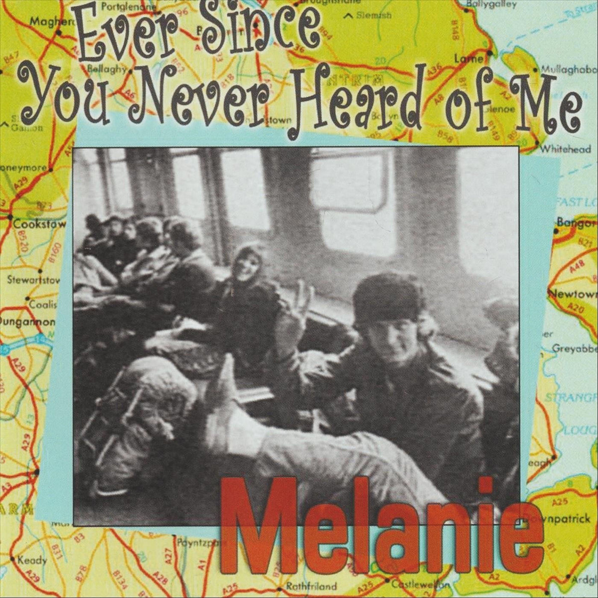 Melanie – Ever Since You Never Heard of Me vinyl record cover