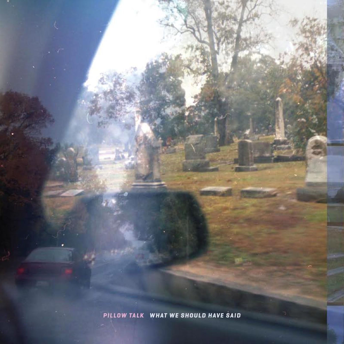 Pillow Talk – What We Should Have Said vinyl cover