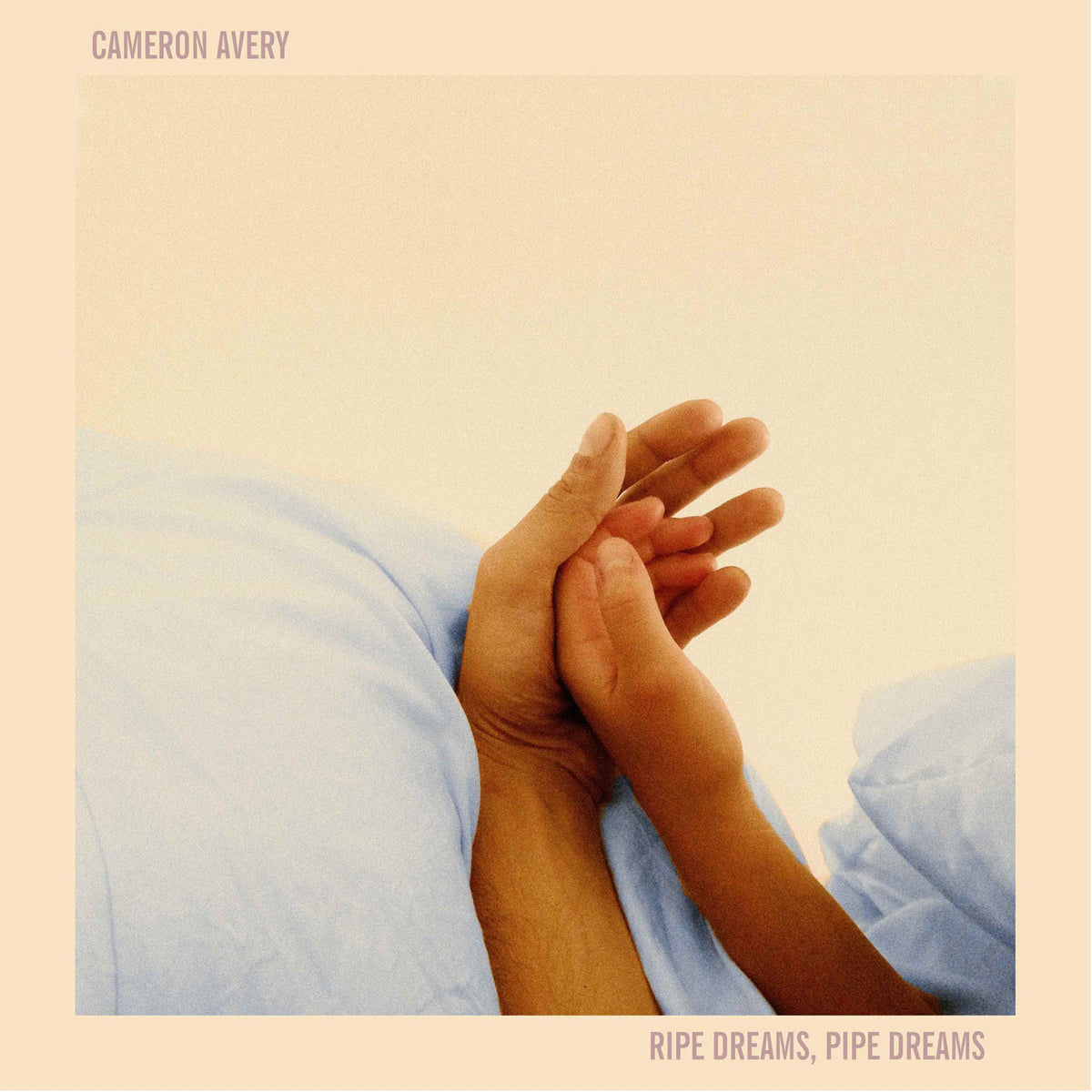 Cameron Avery – Ripe Dreams, Pipe Dreams vinyl cover