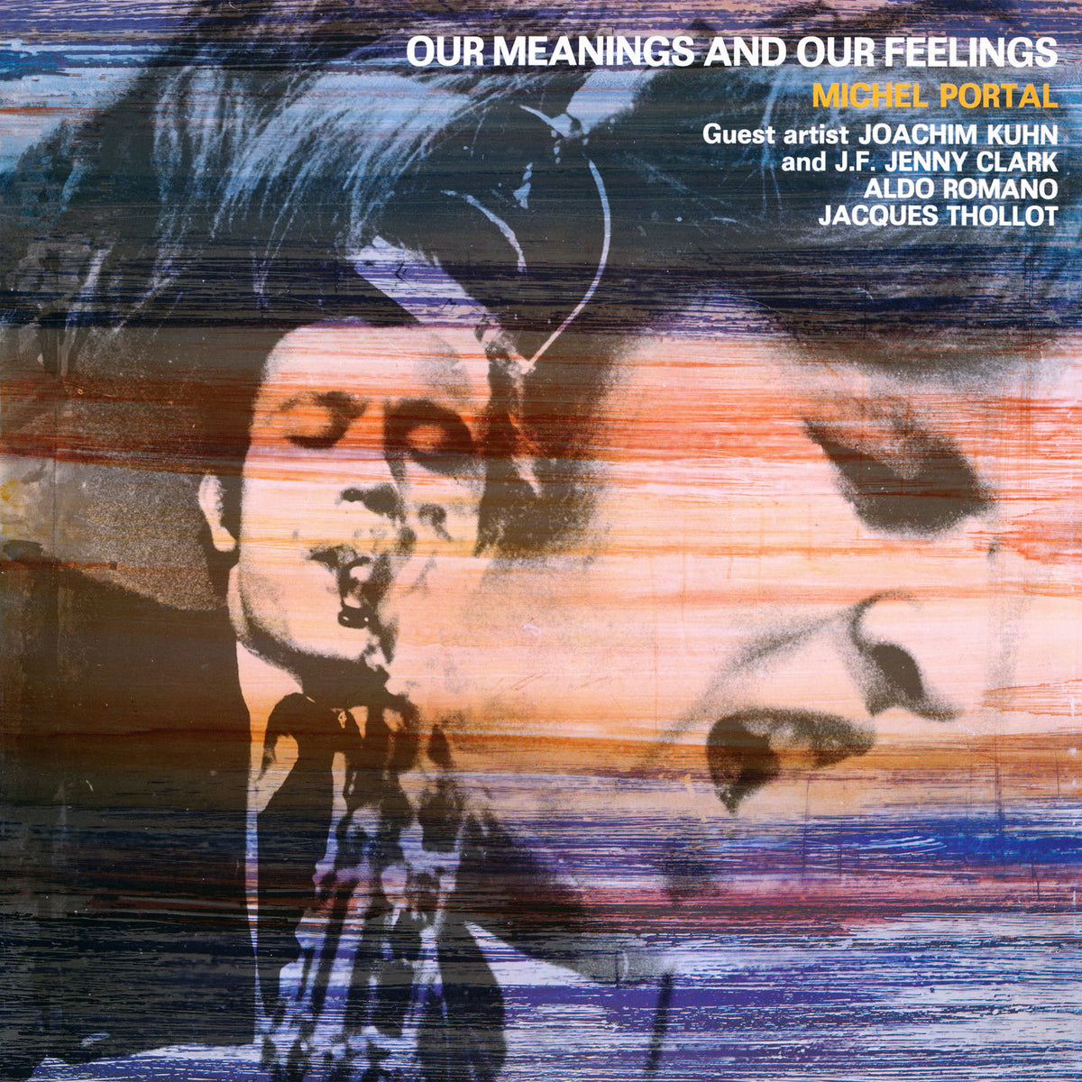Michel Portal – Our Meanings and Our Feelings vinyl cover