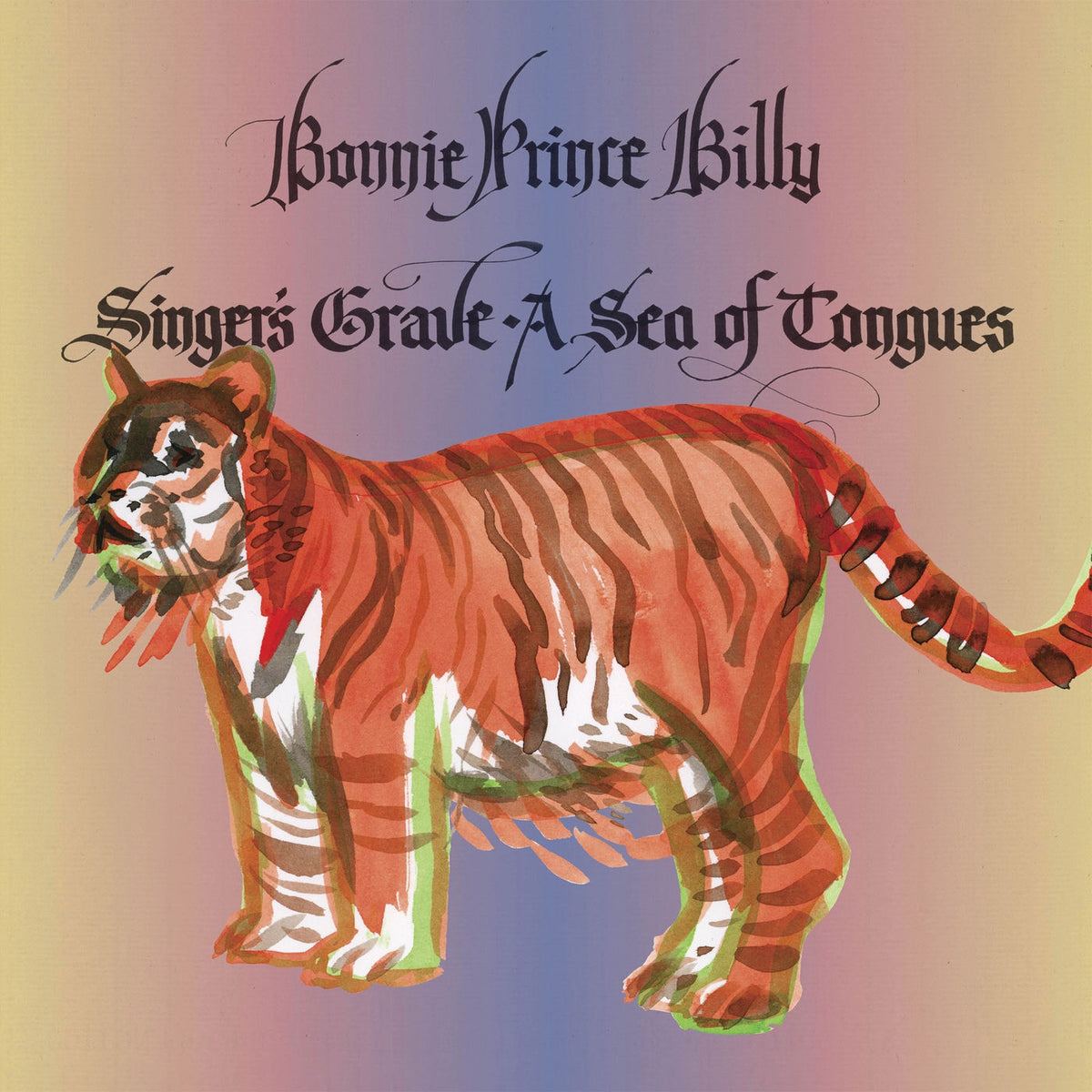 Bonnie 'Prince' Billy – Singer's Grave - A Sea of Tongues vinyl record cover