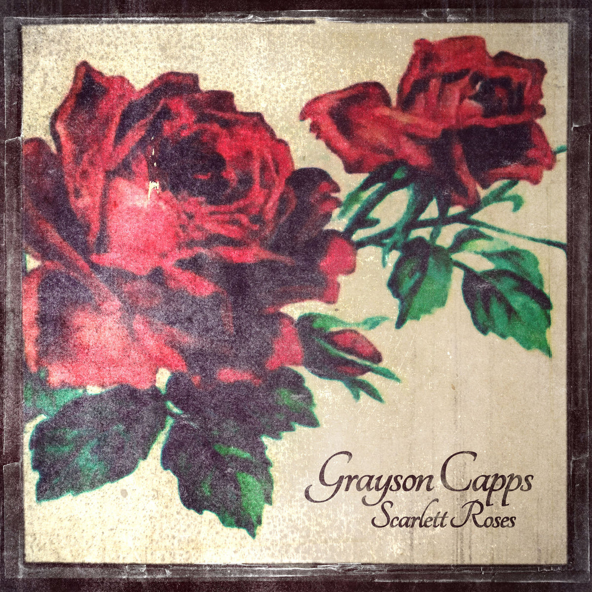Grayson Capps – Scarlett Roses vinyl record cover