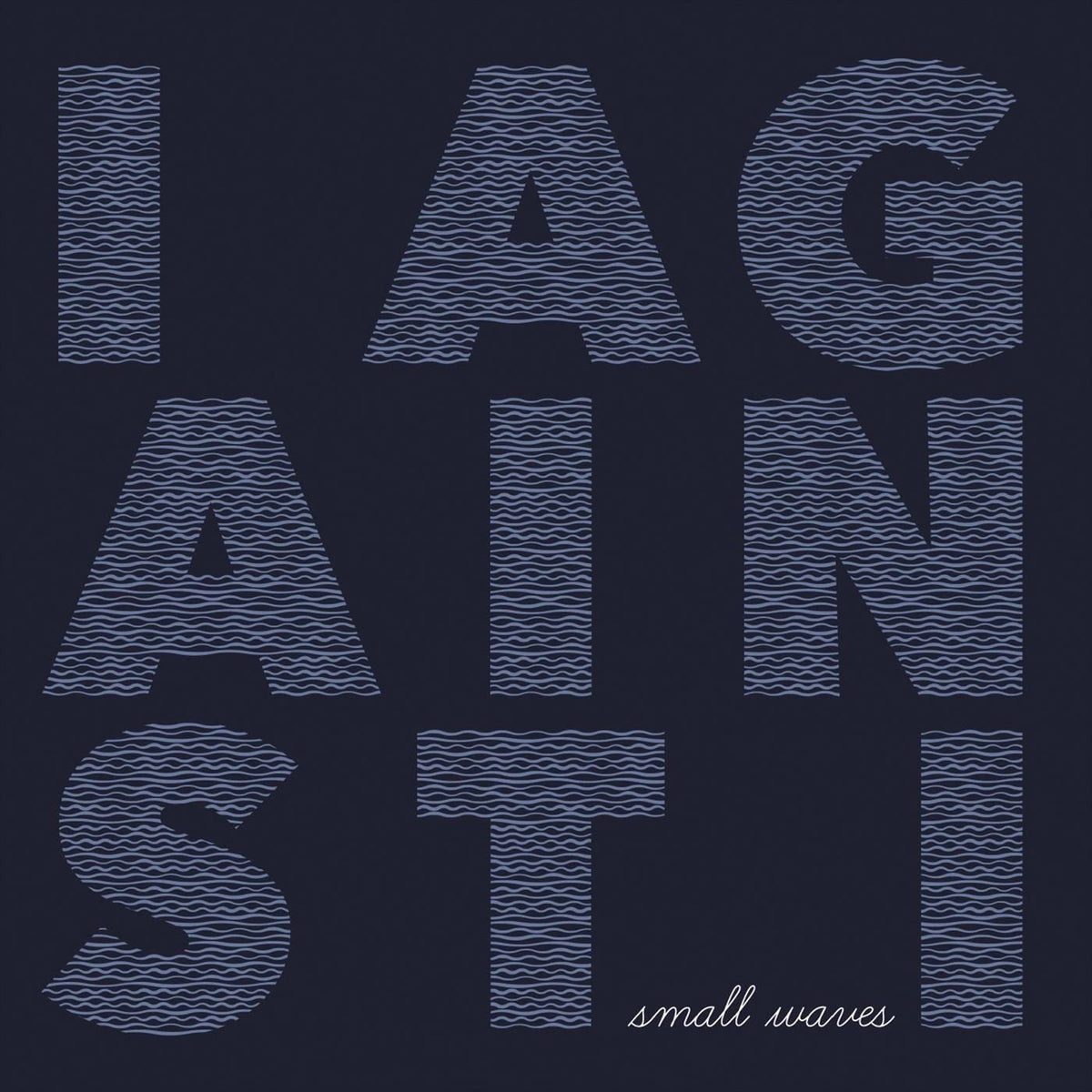 I Against I – Small Waves vinyl record cover