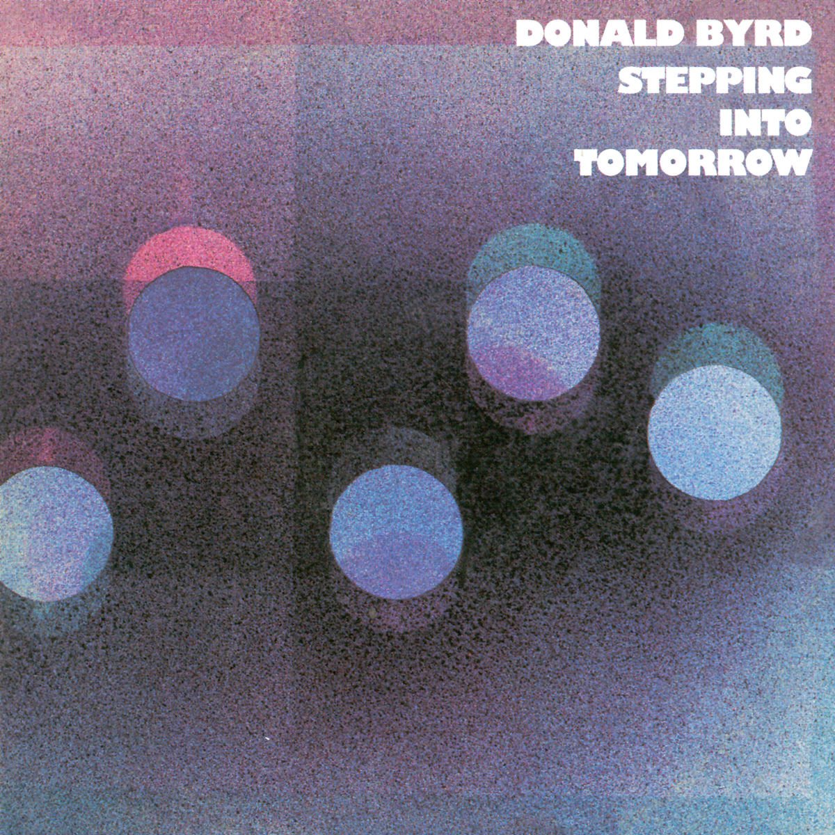 Donald Byrd – Stepping Into Tomorrow vinyl record cover