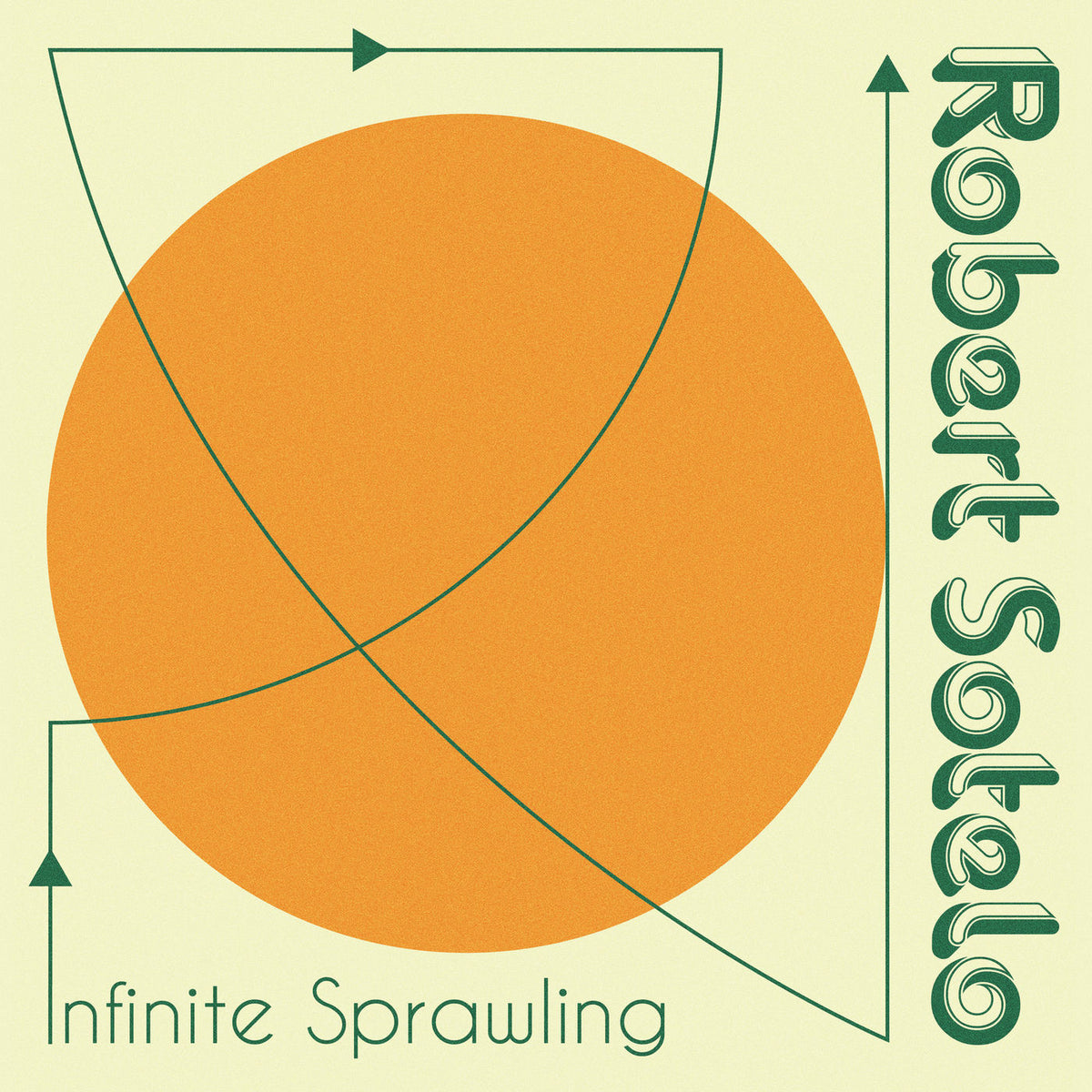 Robert Sotelo – Infinite Sprawling vinyl record cover