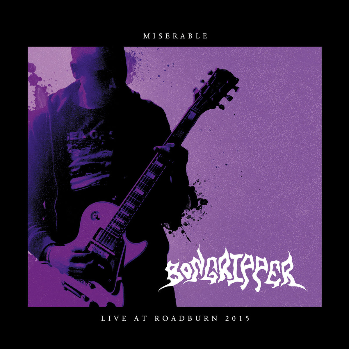 Bongripper – Miserable Live At Roadburn 2015 vinyl record cover