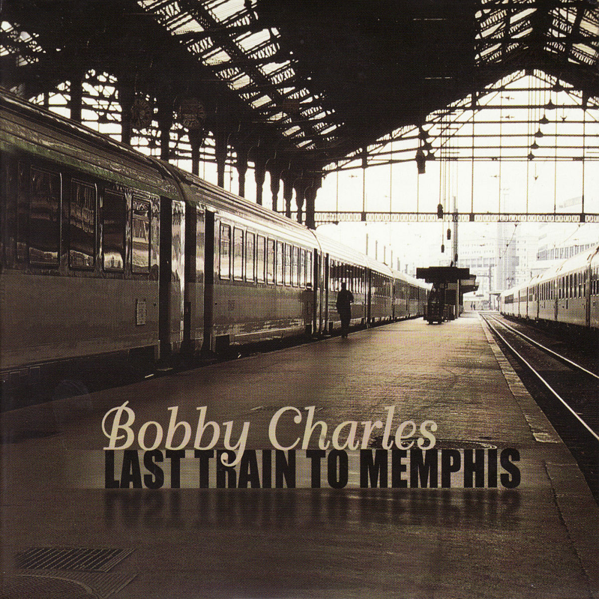 Bobby Charles – Last Train to Memphis vinyl record cover