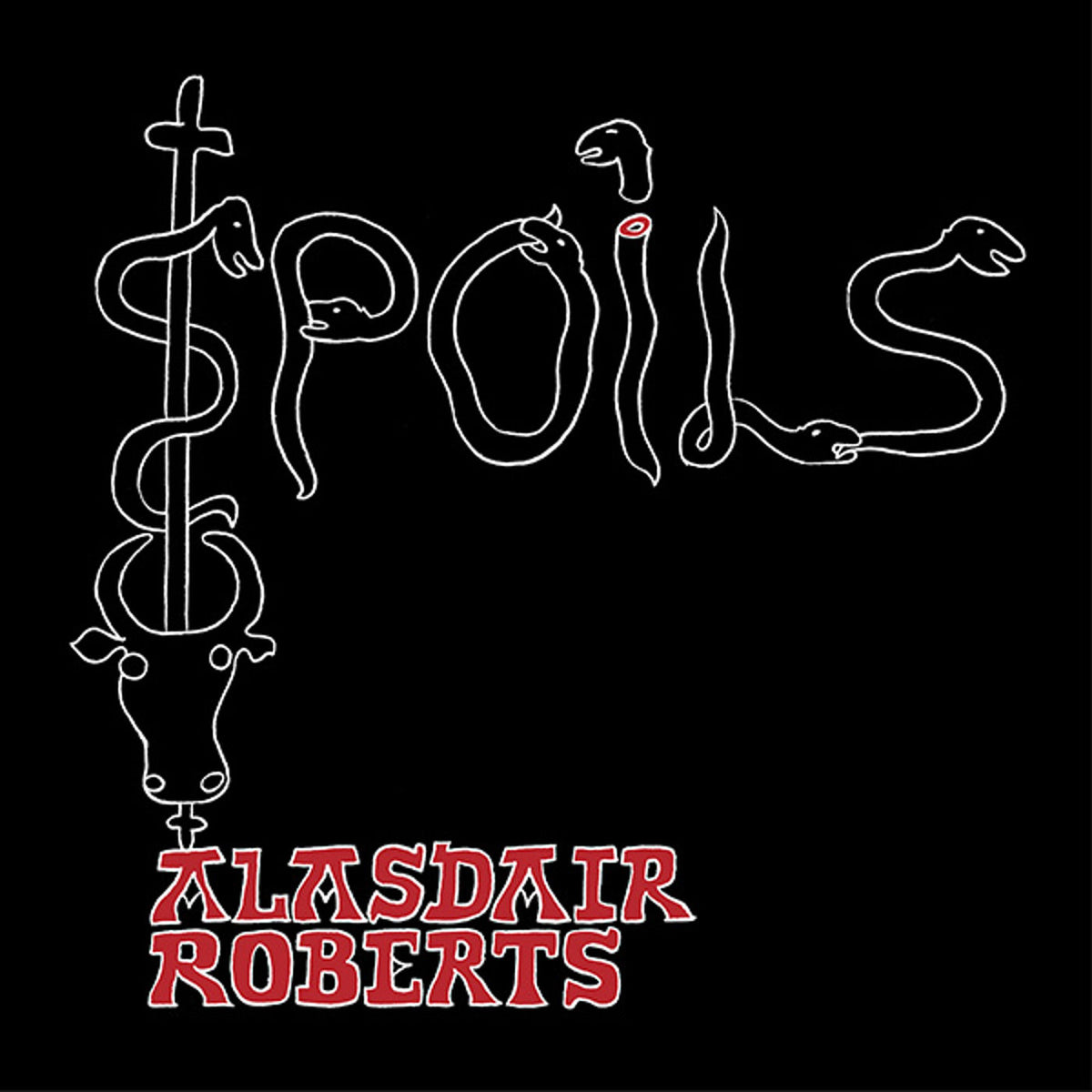 Alasdair Roberts – Spoils vinyl cover