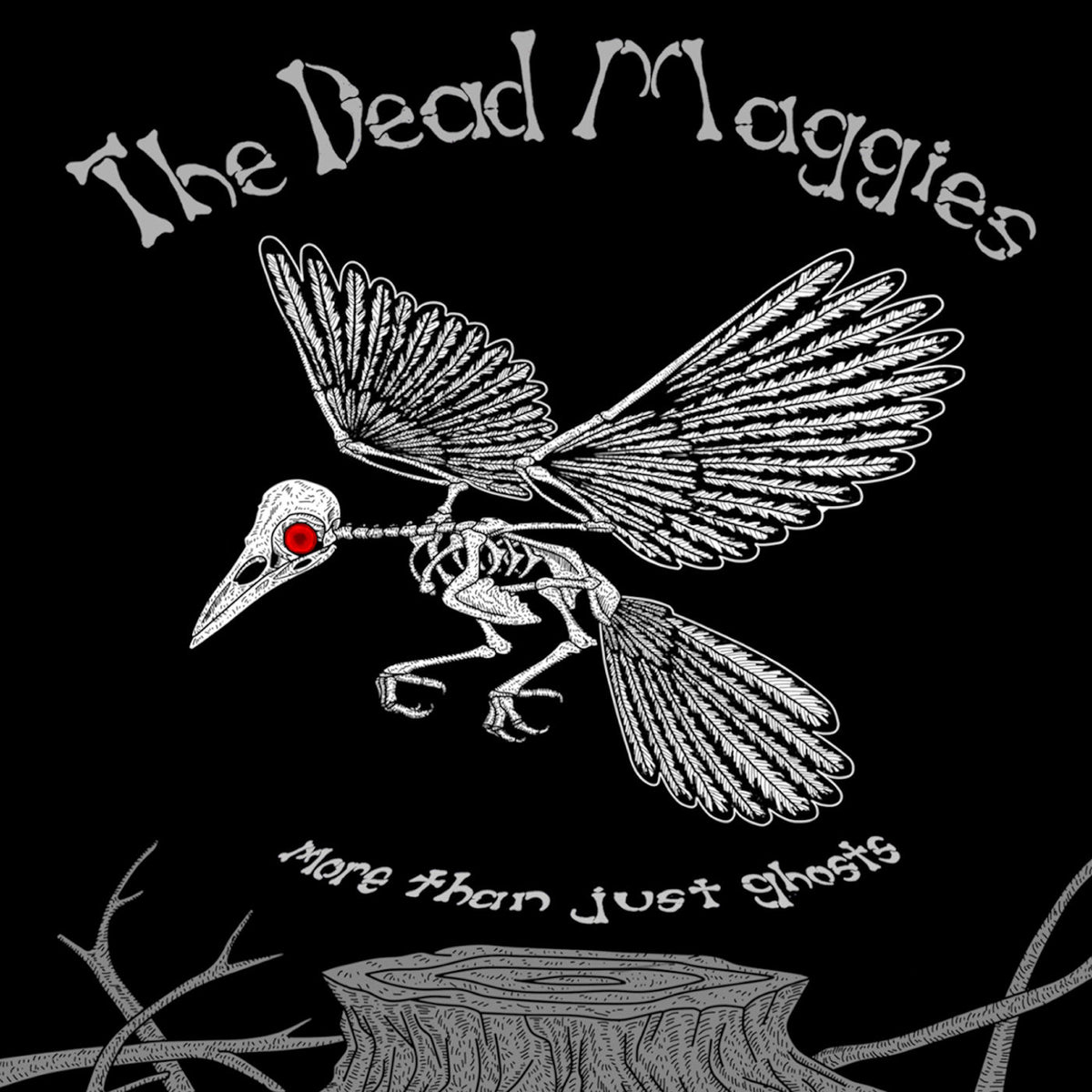 Dead Maggies – More Than Just Ghosts vinyl record cover
