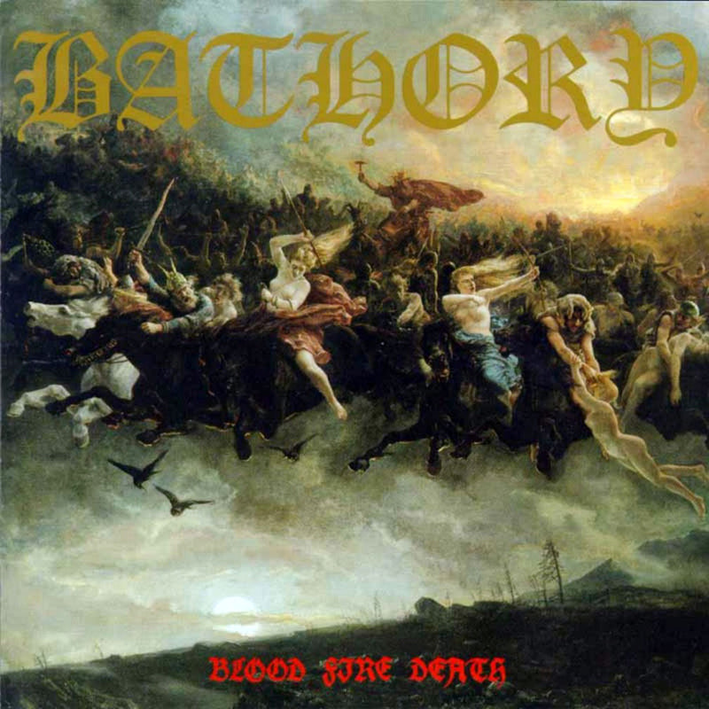 Bathory – Blood Fire Death vinyl record cover
