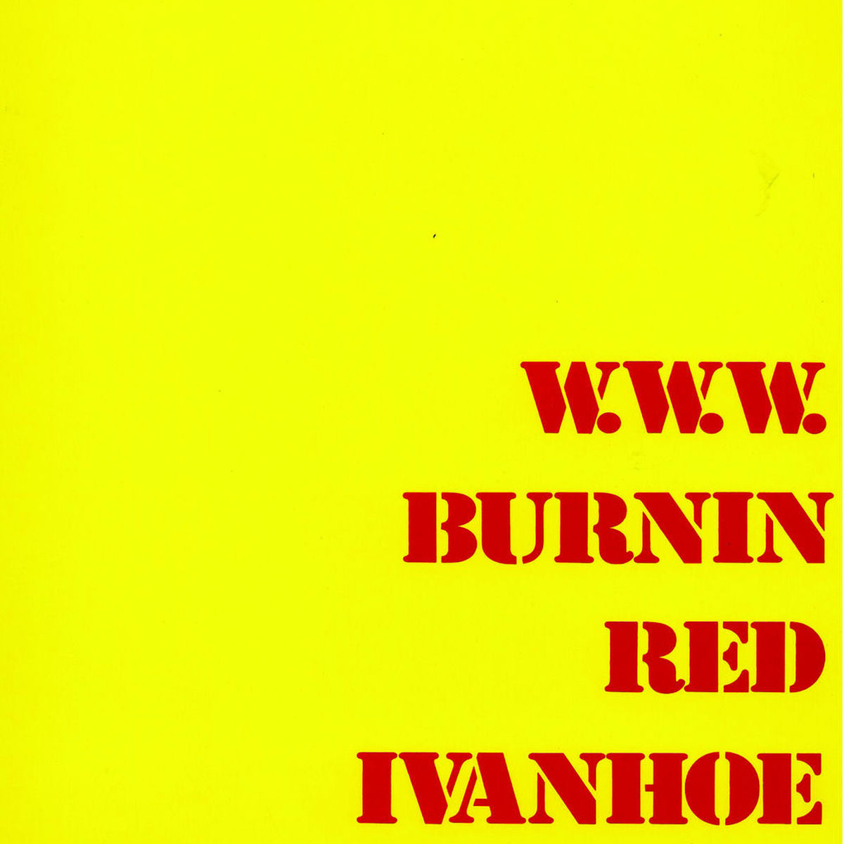 Burnin Red Ivanhoe – W.W.W. vinyl record cover