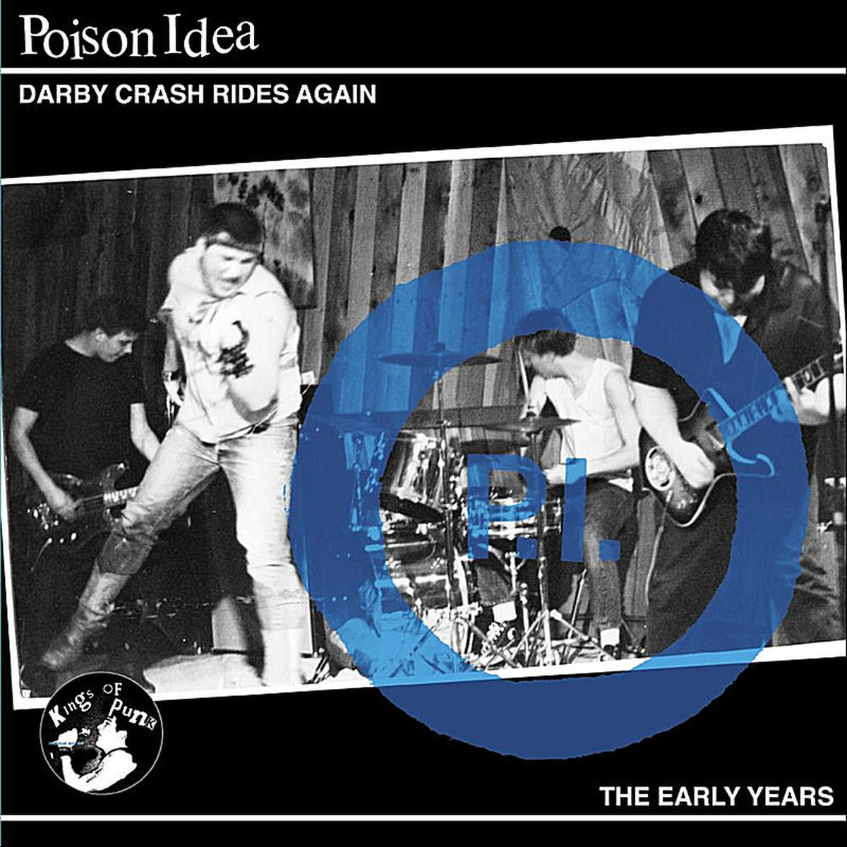 Poison Idea – Darby Crash Rides Again (2024 REMASTERED PRESSING) — album cover