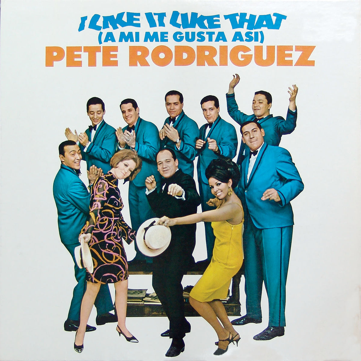 Pete Rodriguez – I Like It Like That vinyl record cover