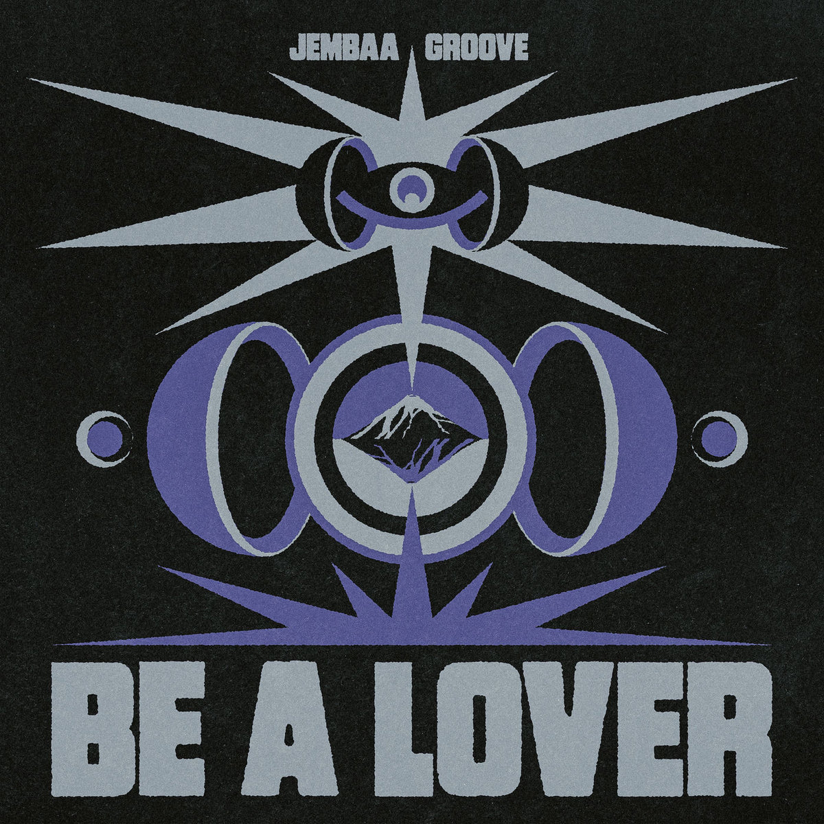 Jembaa Groove – Be A Lover vinyl cover