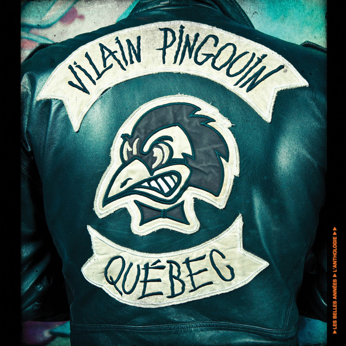 Vilain Pingouin – Les Belles Annees : L'Anthologie vinyl record cover