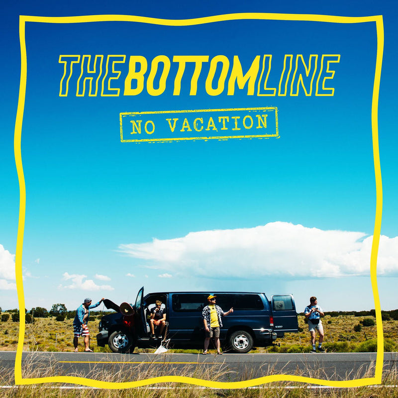 The Bottom Line – No Vacation vinyl record cover