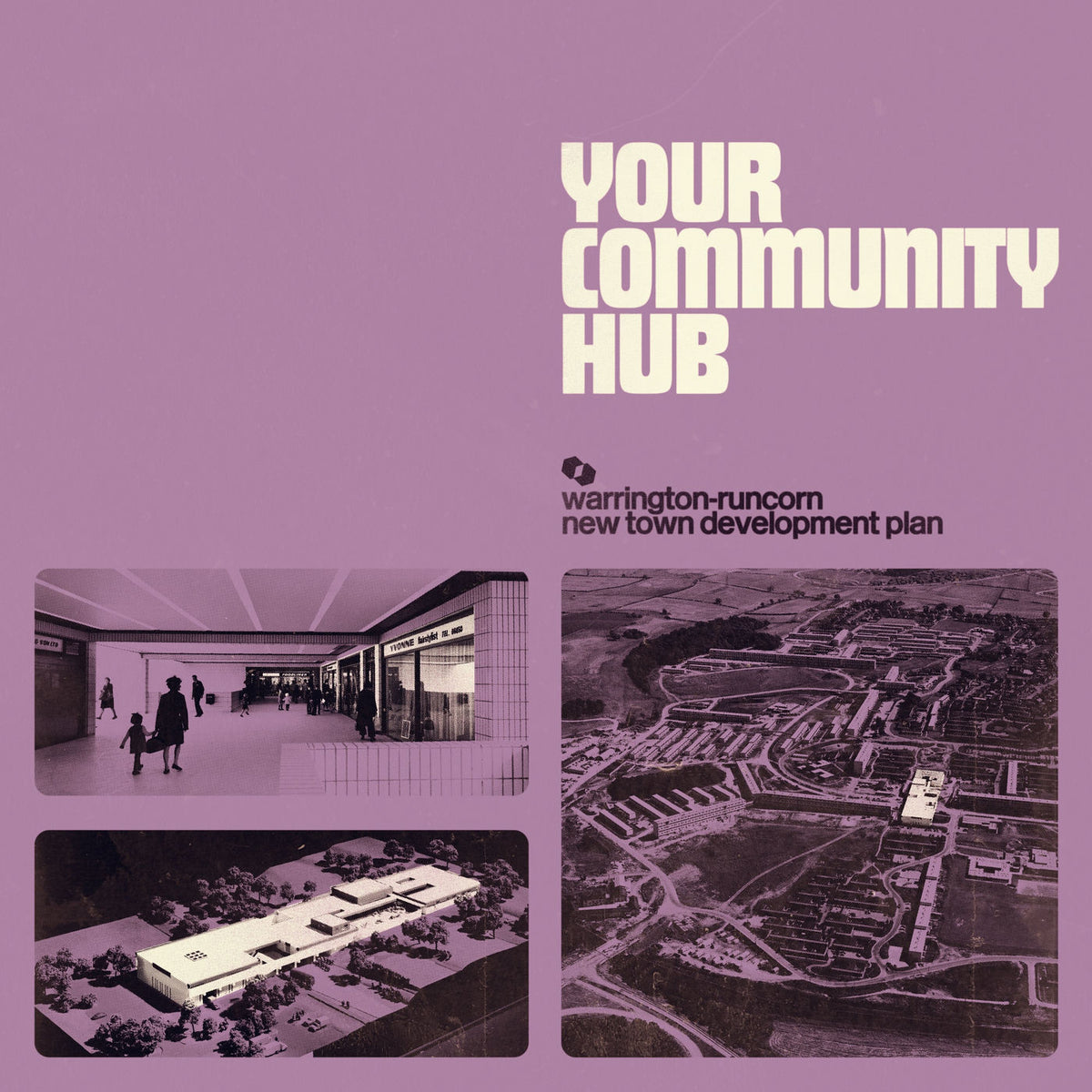 Warrington-Runcorn New Town Development Plan – Your Community Hub vinyl record cover