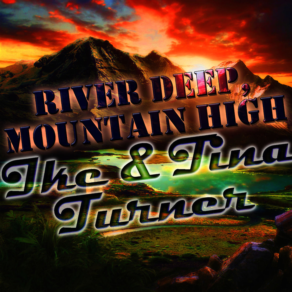 Ike & Tina Turner – River Deep Mountain High vinyl record cover