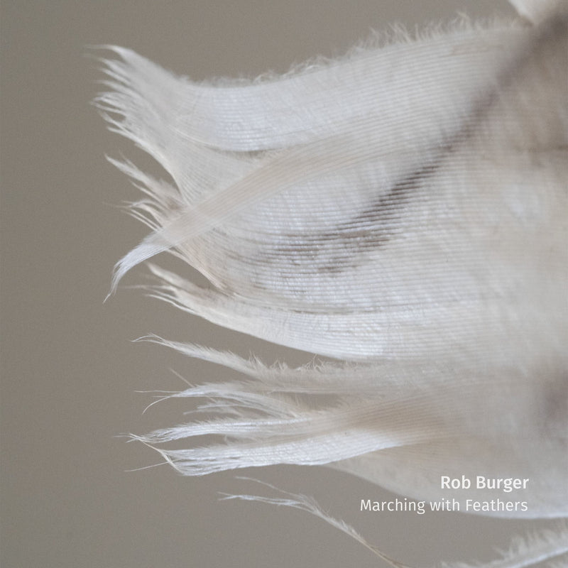 Rob Burger – Marching With Feathers vinyl record cover