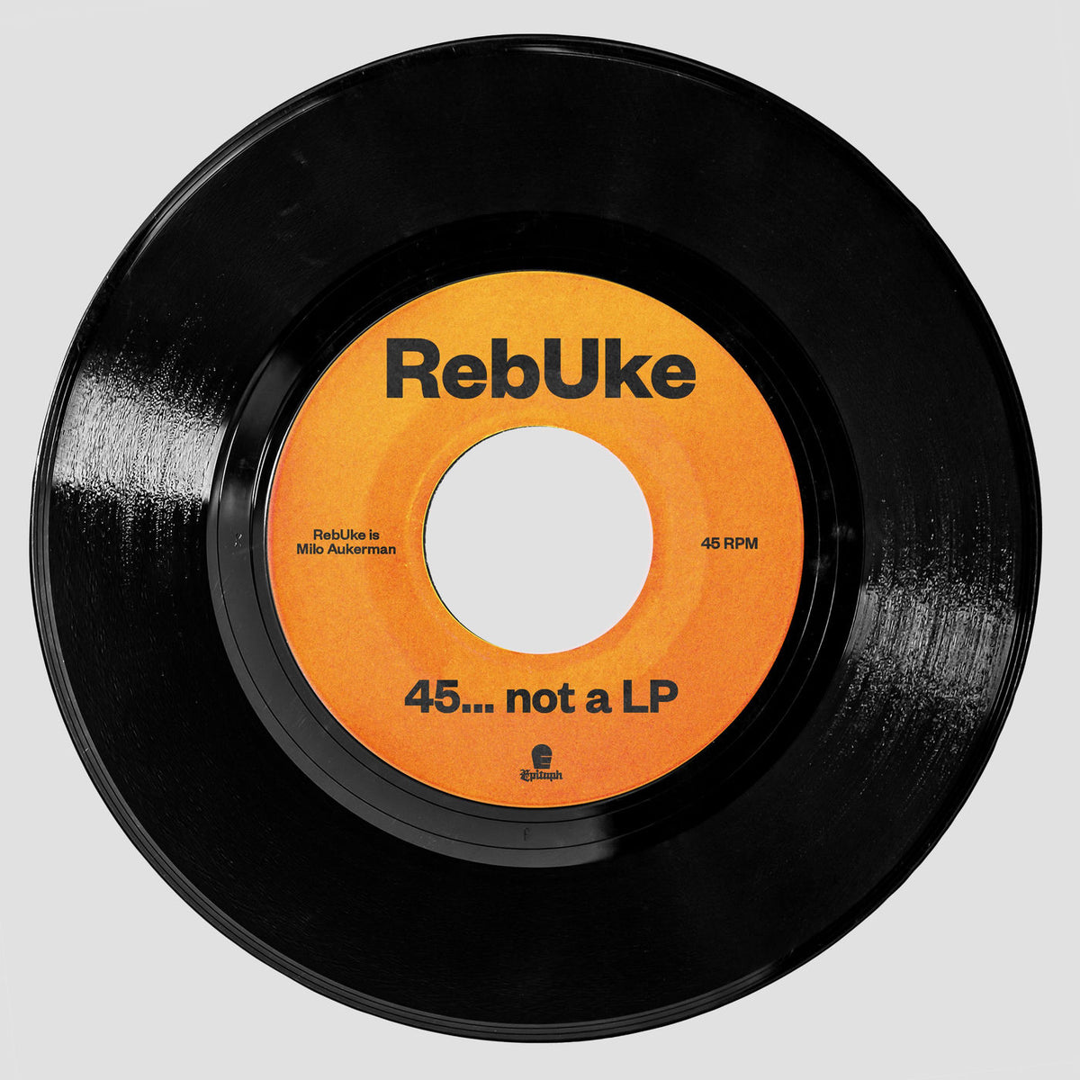 RebUke – 45...not a LP vinyl cover