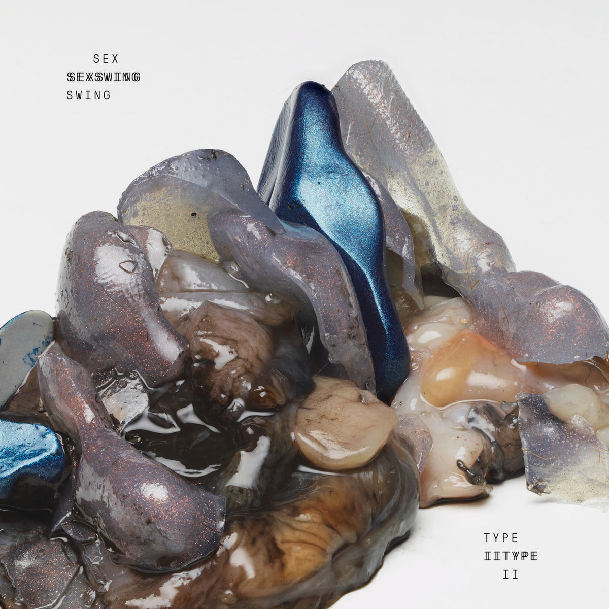 Sex Swing – Type II vinyl cover
