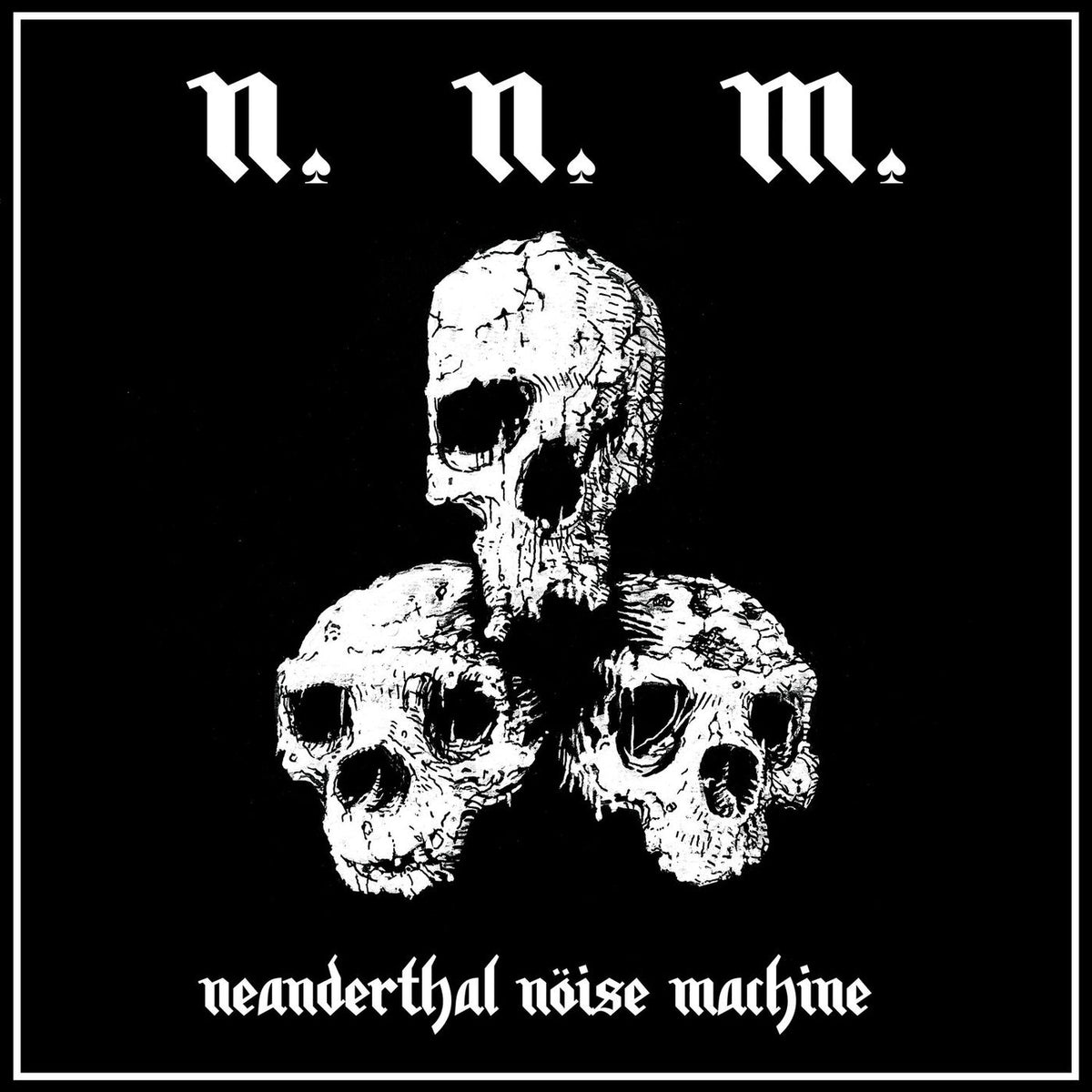 NNM – Neanderthal Noise Machine vinyl cover