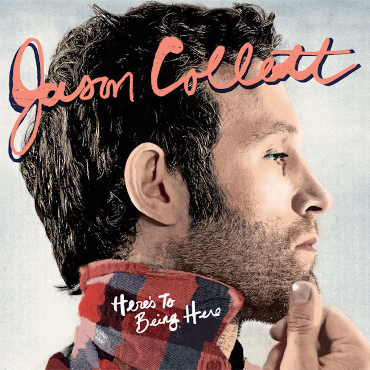 Jason Collett – HERE'S TO BEING HERE (VYL  by JASON COLLETT vinyl record cover
